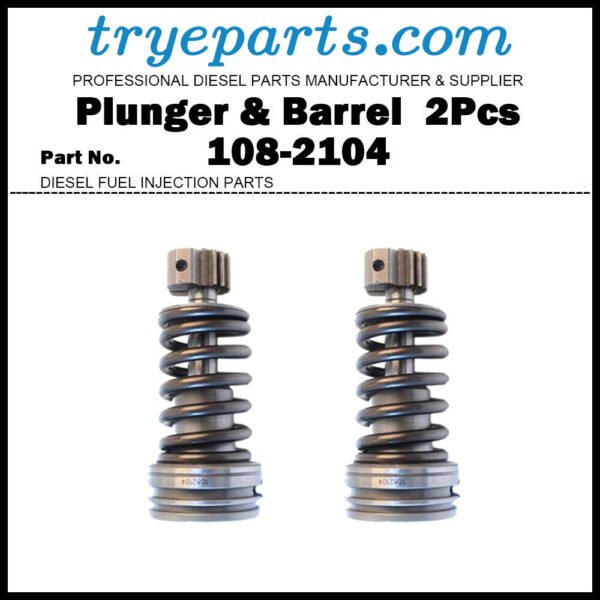 2Pcs Plunger and Barrel Assy. 108-2104 20R-5289? for Caterpillar 3406B 3406C 3412 Diesel Fuel Engine Pump Parts